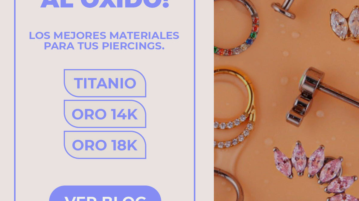 Materiales seguros y de lujo para tu primer piercing