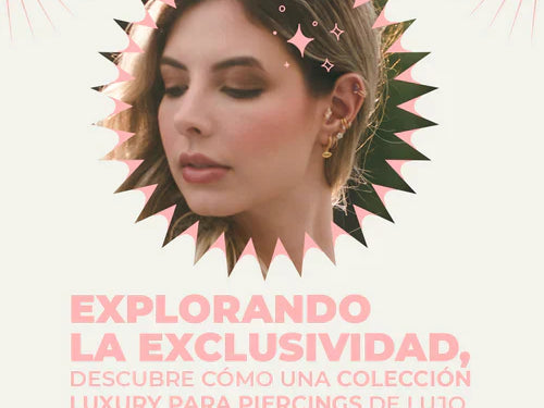 Joyería de lujo para piercings: materiales, diseño y exclusividad